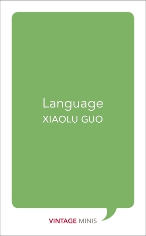 Language by Xiaolu Guo