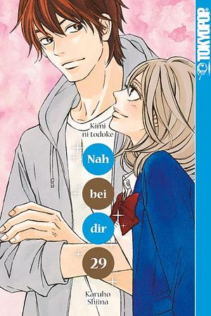 Nah bei dir - Kimi ni todoke 29 by Karuho Shiina