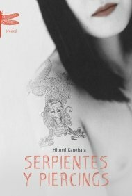 Serpientes y piercings by Hitomi Kanehara