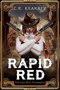 Rapid Red by C.R. Kearbey