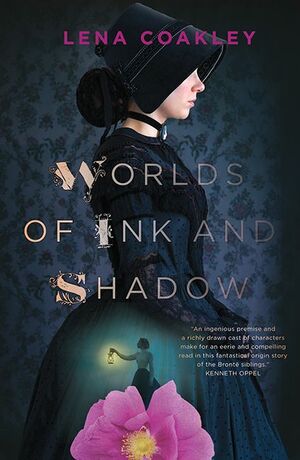 Worlds of Ink and Shadow by Lena Coakley