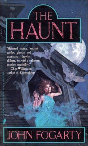 The Haunt by John Fogarty