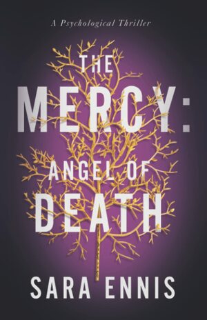 The Mercy: Angel of Death by Sara Ennis