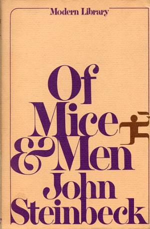 Of Mice and Men by John Steinbeck