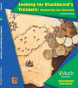 Looking for Blackbeard's Treasure: Measuring the Distance by John Perritano