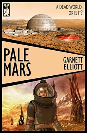 Pale Mars by Garnett Elliott