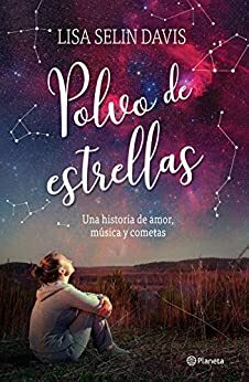 Polvo de estrellas by Lisa Selin Davis