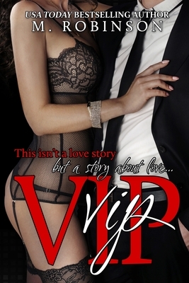 VIP by M. Robinson