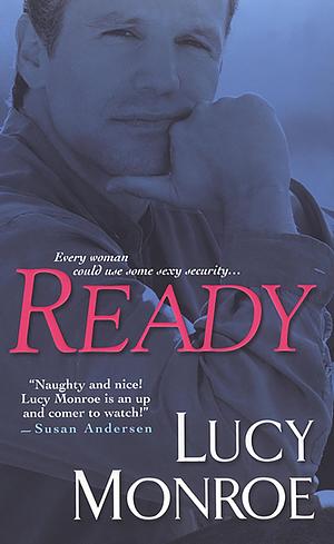 Ready by Lucy Monroe