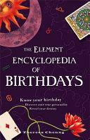 The Element Encyclopedia of Birthdays by Theresa Cheung