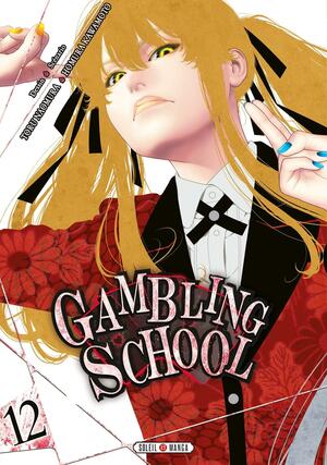 Gambling School, Tome 12 by Homura Kawamoto