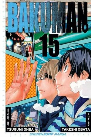 Bakuman Vol. 15: Encouragement and Feelings by Tsugumi Ohba