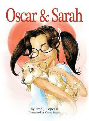 Oscar & Sarah by Fred Popeski