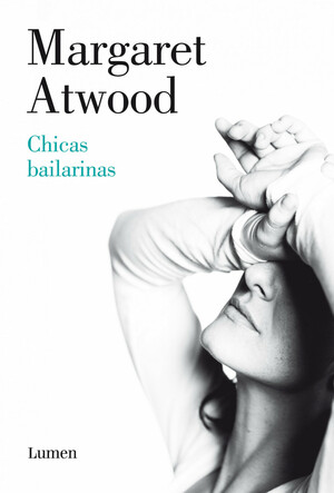 Chicas bailarinas by Margaret Atwood