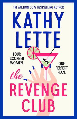 The Revenge Club by Kathy Lette