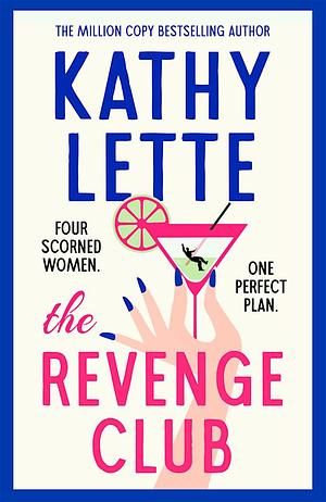 The Revenge Club by Kathy Lette