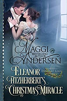 Eleanor Fitzherbert's Christmas Miracle by Maggi Andersen