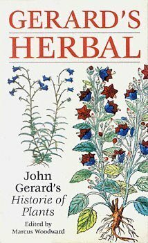 Gerard's Herbal: The History of Plants by Marcus Woodward, John Gerard