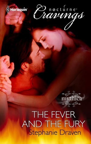 The Fever and The Fury by Stephanie Draven