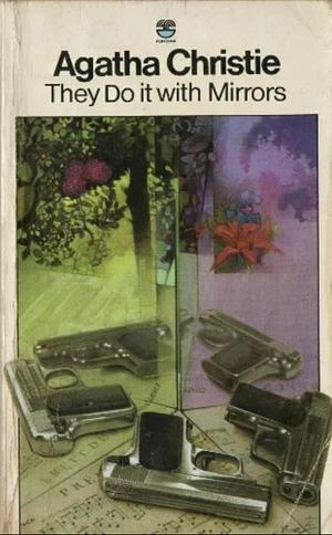 They Do it with Mirrors by Agatha Christie