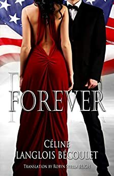 Forever by Céline Langlois Becoulet