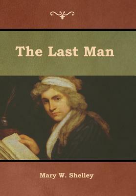 The Last Man by Mary Shelley