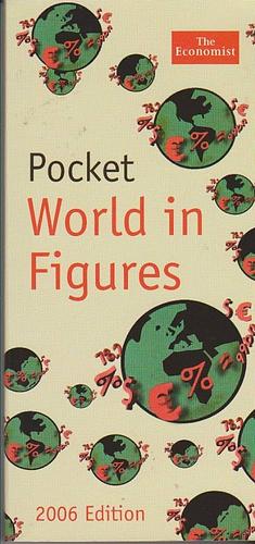 Pocket World in Figures, 2006 Edition by The Economist