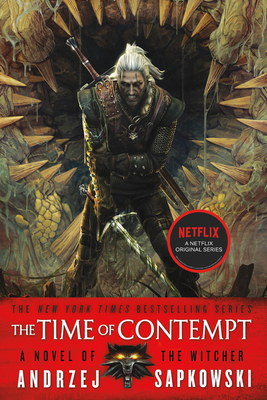 The Time of Contempt by Andrzej Sapkowski