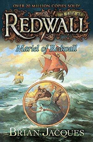 Mariel of Redwall: A Tale from Redwall by Gary Chalk, Brian Jacques