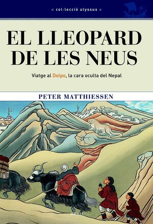El lleopard de les neus by Peter Matthiessen, Peter Matthiessen
