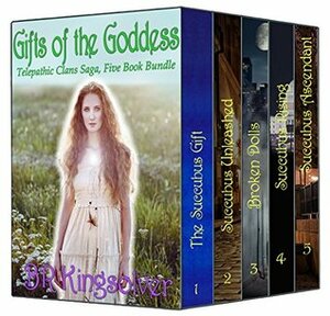 Gifts of the Goddess by B.R. Kingsolver