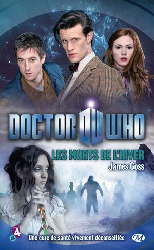 Doctor Who : Les Morts de l'Hiver by James Goss