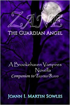 Zane - The Guardian Angel by Joann I. Martin-Sowles