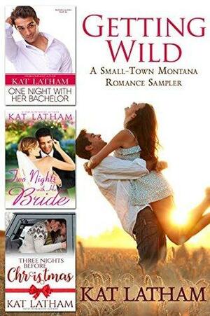 Getting Wild by Kat Latham