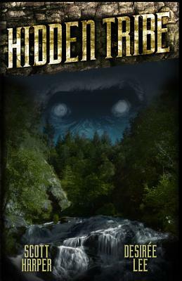 Hidden Tribe by Desiree Lee, Scott Harper