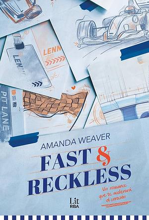 Fast & Reckless by Amanda Weaver