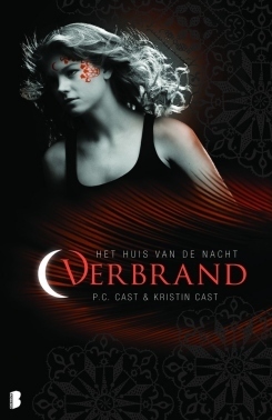 Verbrand by Kristin Cast, Henny van Gulik, P.C. Cast