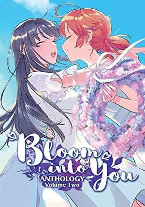 Bloom Into You Anthology Vol. 2 by sheepD, Moke Yuzuhara, Yutaka Hiiragi, Fifu, Kumo Suzume, Canno, Musshu, Fuka Sunohara, Arima, Suzu Yuuki, Yodokawa, Nakatani Nio, Ueshita, sometime