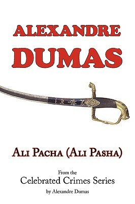 Ali Pacha by Alexandre Dumas