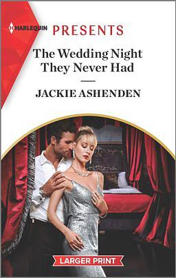 The Wedding Night They Never Had by Jackie Ashenden