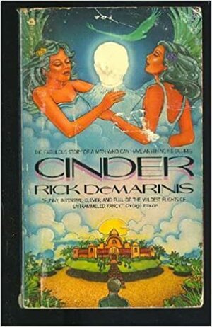 Cinder by Rick DeMarinis