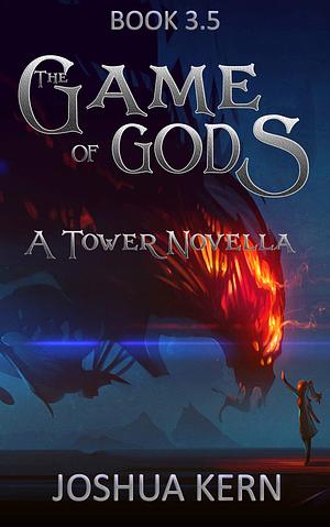 A Tower Novella by Joshua Kern