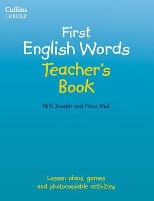 First English Words Teacher's Book by Hans Mol, Niki Joseph