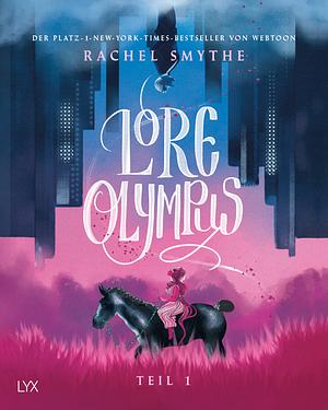 Lore Olympus: Teil 1 by Rachel Smythe