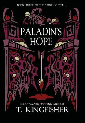 Paladin's Hope by T. Kingfisher