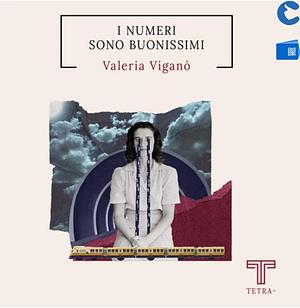 I numeri sono buonissimi by Valeria Viganò