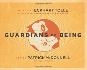 Guardians of Being by Eckhart Tolle, Patrick McDonnell