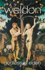 Godless in Eden: A Book of Essays by Fay Weldon