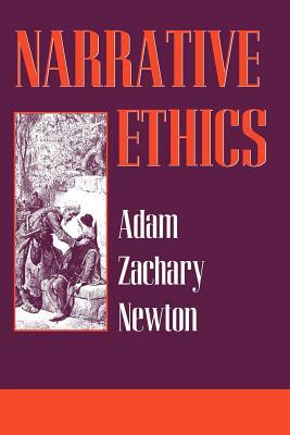 Narrative Ethics by Adam Newton