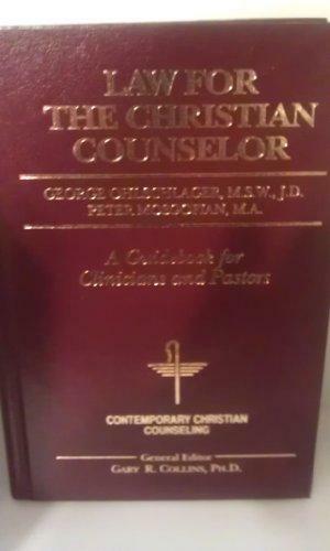 Law for the Christian Counselor by Gary R. Collins